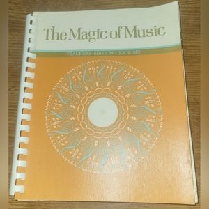 The Magic of Music Teachers Edition Book 6